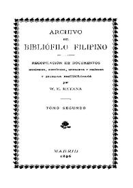 Archivo del bibliófilo filipino : recopilación de documentos históricos, científicos, literarios y políticos y estudios bibliográficos. Tomo 2