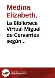  La Biblioteca Virtual Miguel de Cervantes según Elizabeth Medina