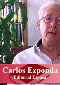 Entrevista a Carlos Ezponda (Editorial Espasa)