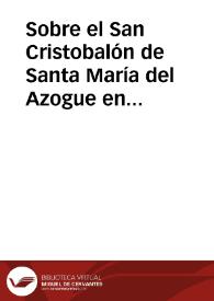 Sobre el San Cristobalón de Santa María del Azogue en Benavente (Zamora):¿pero hubo alguna vez sirenas en los ríos Órbigo y Esla a inicios del siglo XVI?.