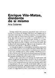 Enrique Vila-Matas, disidente de sí mismo