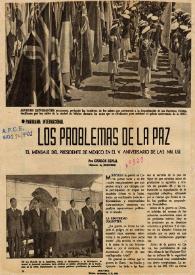 Los problemas de la paz : mensaje del presidente de México en el V aniversario de las NN. UU.