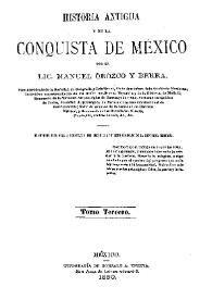 Historia antigua y de la conquista de México. Tomo segundo