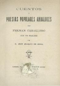 Obras Completas de Fernán Caballero. Cuentos y poesías populares andaluces