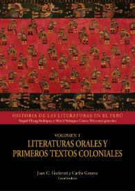 Literaturas orales y primeros textos coloniales. Volumen 1