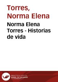 Norma Elena Torres - Historias de vida