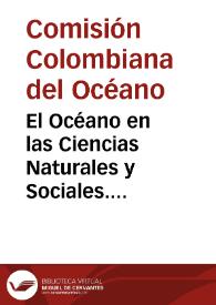 El Océano en las Ciencias Naturales y Sociales. Construyendo país marítimo - Unidad 9: El océano en la historia de Colombia