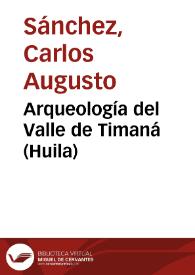 Arqueología del Valle de Timaná (Huila)