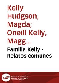 Familia Kelly - Relatos comunes