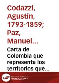 Carta de Colombia que representa los territorios que han existido desde 1843 hasta 1886