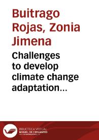Challenges to develop climate change adaptation strategies in water management in Colombia = Desafíos para desarrollar estrategias de adaptación de cambio climático en el manejo de aguas en Colombia