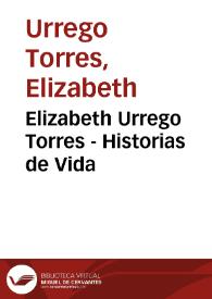 Elizabeth Urrego Torres - Historias de Vida