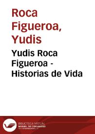Yudis Roca Figueroa - Historias de Vida