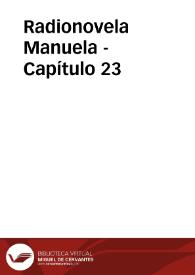 Radionovela Manuela - Capítulo 23