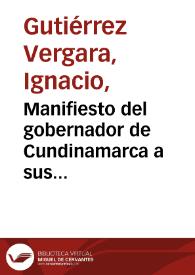 Manifiesto del gobernador de Cundinamarca a sus conciudadanos