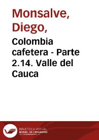 Colombia cafetera - Parte 2.14. Valle del Cauca
