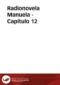 Radionovela Manuela - Capítulo 12