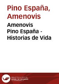 Amenovis Pino España - Historias de Vida