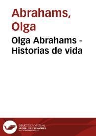 Olga Abrahams - Historias de vida
