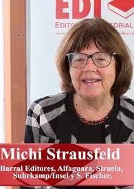 Entrevista a Michi Strausfeld (Barral Editores, Alfaguara, Siruela, Suhrkamp/Insel, S. Fischer)