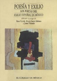 Poesía y exilio : los poetas del exilio español en México