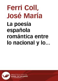 La poesía española romántica entre lo nacional y lo europeo