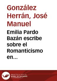 Emilia Pardo Bazán escribe sobre el Romanticismo en periódicos de América