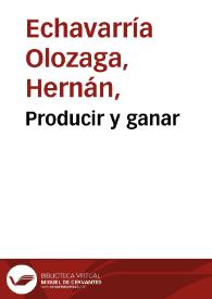 Producir y ganar