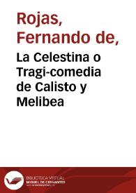 La Celestina o Tragi-comedia de Calisto y Melibea