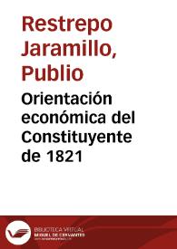 Orientación económica del Constituyente  de 1821