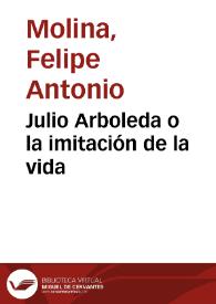 Julio Arboleda o la imitación de la vida