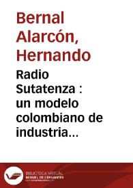 Radio Sutatenza : un modelo colombiano de industria cultural y educativa