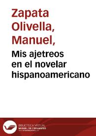 Mis ajetreos en el novelar hispanoamericano