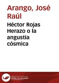 Héctor Rojas Herazo o la angustia cósmica