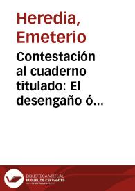 Contestación al cuaderno titulado: El desengaño ó Confidencias de Ambrosio López, etc.