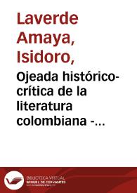 Ojeada histórico-crítica de la literatura colombiana - V