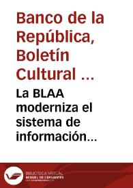 La BLAA moderniza el sistema de información bibliográfica