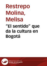 “El sentido” que da la cultura en Bogotá