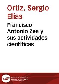 Francisco Antonio Zea  y sus actividades científicas