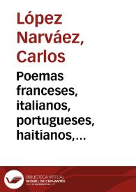 Poemas franceses, italianos, portugueses, haitianos, ingleses y norteamericanos
