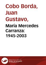 María Mercedes Carranza: 1945-2003