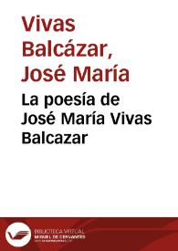 La poesía de José María Vivas Balcazar