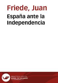España ante la Independencia