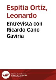 Entrevista con Ricardo Cano Gaviria