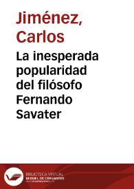 La inesperada popularidad del filósofo Fernando Savater