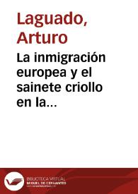 La inmigración europea y el sainete criollo en la Argentina