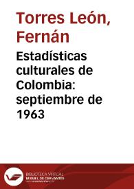 Estadísticas culturales de Colombia: septiembre de 1963