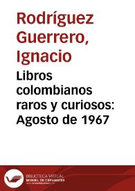 Libros colombianos raros y curiosos: Agosto de 1967