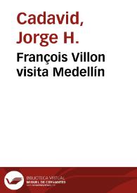 François Villon visita Medellín