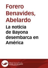 La noticia de Bayona desembarca en América